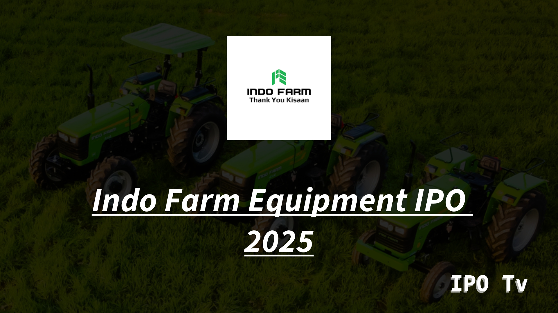 Indo Farm Equipment IPO