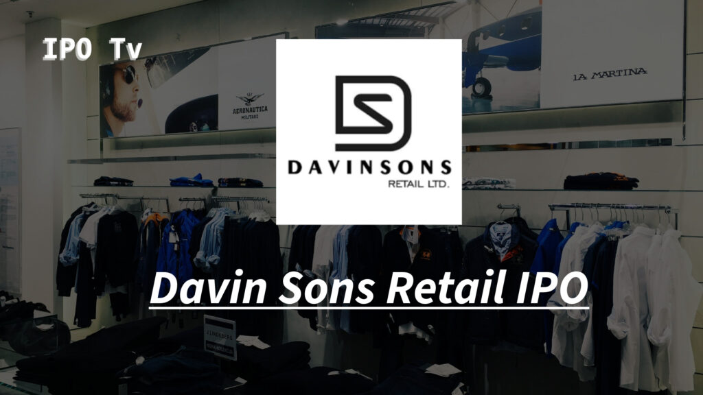 Davin Sons Retail IPO