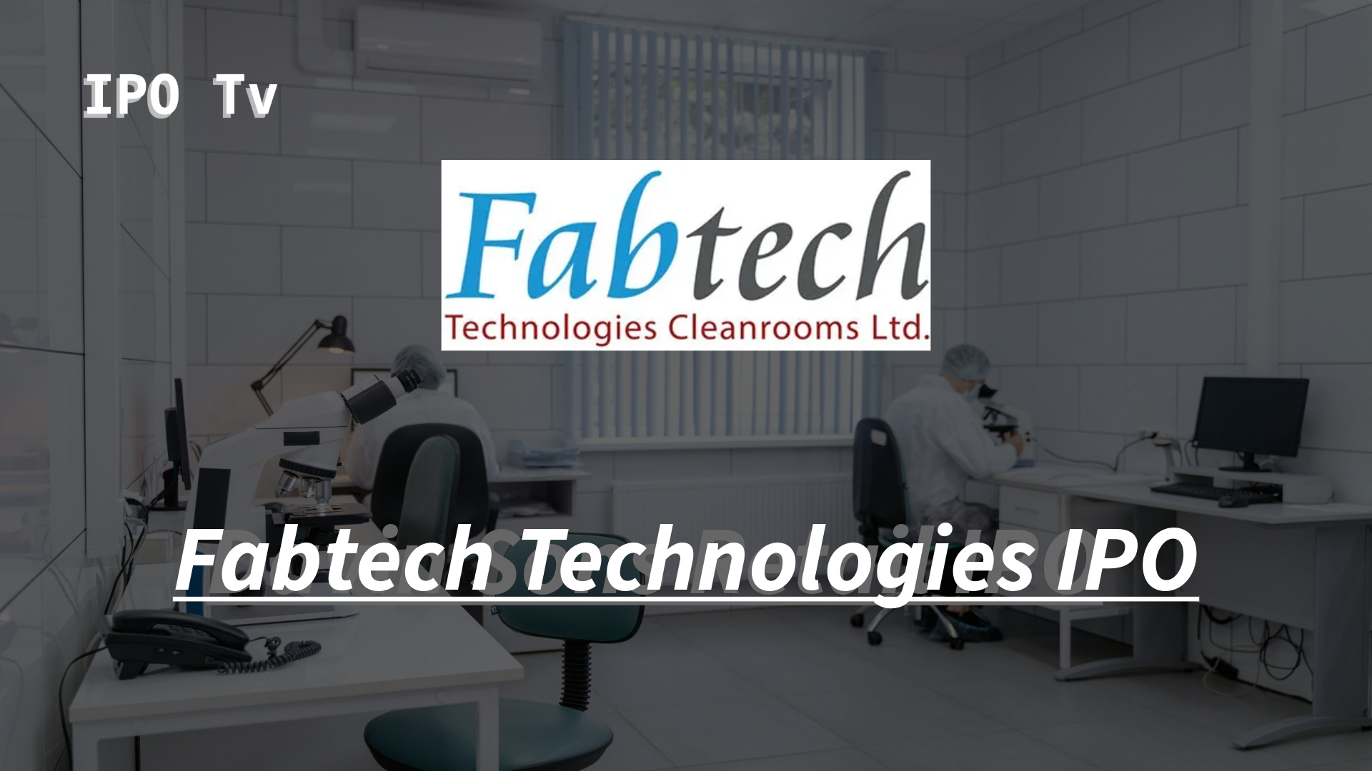 Fabtech Technologies IPO